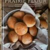 Prairie Flour Cookbook (Free Shipping!) - Image 2