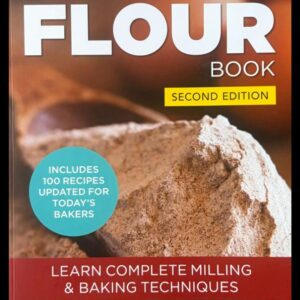 The Essential Home-Ground Flour Book (second edition)